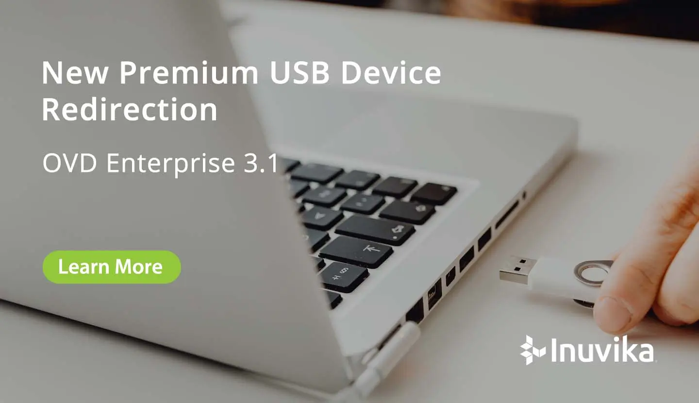 What’s New in OVD 3.1 USB Device Redirection Inuvika